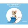 THE MOUSE YOGA:  Sun and Moon Salutations